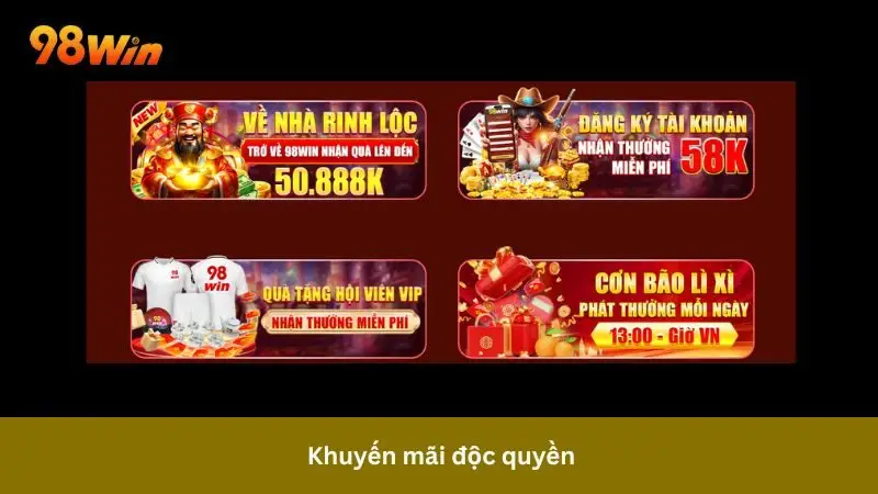 Săn khuyến mãi độc quyền tại 98Win